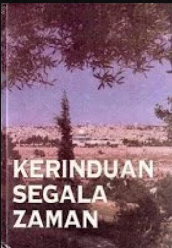 Kerinduan Segala Zaman (The Desire of Ages)